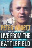 Live from the Battlefield - From Vietnam to Baghdad - 35 Years in the World's War Zones (Hardcover) - Peter Arnett Photo