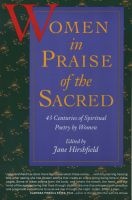 Women in Praise of the Sacred (Paperback, 1st HarperPerennial ed) - Jane Hirshfield Photo