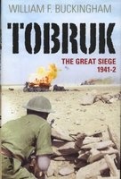 Tobruk - The Great Seige 1941-2 (Hardcover) - William F Buckingham Photo