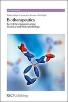 Biotherapeutics - Recent Developments Using Chemical and Molecular Biology (Hardcover) - Lyn H Jones Photo