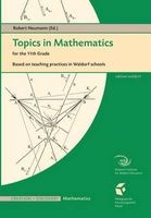 Topics in Mathematics for the Eleventh Grade - Based on Teaching Practices in Waldorf Schools (Paperback) - Robert Neumann Photo