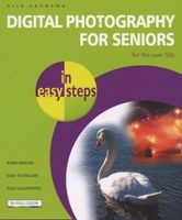 Digital Photography For Seniors  - For The Over 50's (Paperback) - Nick Vandome Photo