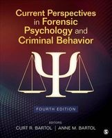 Current Perspectives in Forensic Psychology and Criminal Behavior (Paperback, 4th Revised edition) - Curtis R Bartol Photo