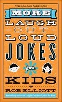 More Laugh-out-Loud Jokes for Kids (Paperback) - Rob Elliott Photo