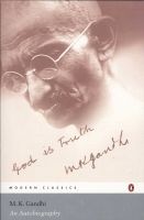 An Autobiography - Or the Story of My Experiments with Truth (Paperback, New Ed) - Mahatma Gandhi Photo