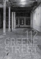112 Greene Street - the Early Years, 1970-1974 (Hardcover, New) - Jessamyn Fiore Photo