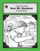 A Guide for Using Dear Mr. Henshaw in the Classroom (Paperback, Teacher's Guide) - Angela Bolton Photo