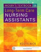 Mosby's Textbook for Long-Term Care Nursing Assistants (Paperback, 7th Revised edition) - Clare Kostelnick Photo
