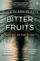 Bitter Fruits (Paperback) - Alice Clark Platts Photo