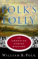 Polk's Folly - An American Family History (Paperback, 1st Anchor Books ed) - William R Polk Photo