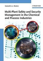 Multi-Plant Safety and Security Management in the Chemical and Process Industries (Hardcover) - Genserik LL Reniers Photo
