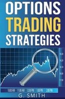 Options Trading Strategies (Paperback) - G Smith Photo