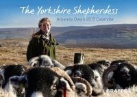 The Yorkshire Shepherdess 2017 Calendar (Calendar) - Amanda Owen Photo