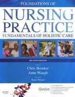 Foundations of Nursing Practice - Fundamentals of Holistic Care (Paperback, 2nd Revised edition) - Chris Brooker Photo