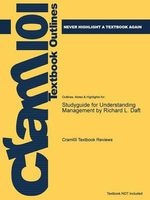 Studyguide for Understanding Management by Richard L. Daft, ISBN - 9781285421230 (Paperback) - Cram101 Textbook Reviews Photo