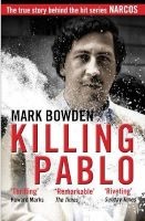 Killing Pablo (Paperback, Main) - Mark Bowden Photo
