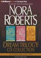  Dream Trilogy CD Collection - Daring to Dream, Holding the Dream, Finding the Dream (Abridged, Standard format, CD, abridged edition) - Nora Roberts Photo