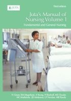 Juta's Manual Of Nursing: Volume 1 - Fundamental And General Nursing (Paperback, 3rd Edition) - Nelouise Geyer Photo