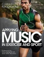 Applying Music in Exercise and Sport (Paperback) - Costas I Karageorghis Photo