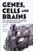 Genes, Cells and Brains - Bioscience's Promethean Promises (Hardcover) - Hilary Rose Photo