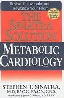 The Sinatra Solution - Metabolic Cardiology (Paperback, Revised, Update) - Stephen T Sinatra Photo