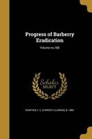 Progress of Barberry Eradication; Volume No.188 (Paperback) - F E Forrest Ellwood B 188 Kempton Photo