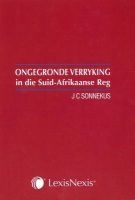 Ongegronde Verryking In Die Suid-Afrikaanse Reg (Afrikaans, Paperback) -  Photo