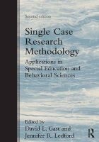 Single Case Research Methodology - Applications in Special Education and Behavioral Sciences (Paperback, 2nd Revised edition) - David L Gast Photo