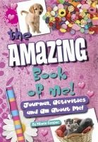 Amazing Book of Me Girls - Journal, Diary, Quizzes, All About Me! (Hardcover) - Minnie Cooper Photo