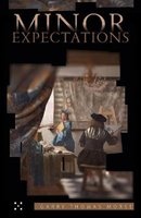 Minor Expectations (Paperback) - Garry Thomas Morse Photo