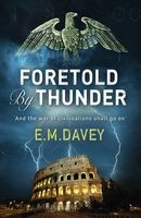 Foretold by Thunder - A Thriller (Hardcover) - Edward M Davey Photo