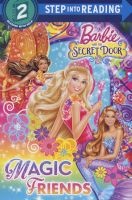 Barbie and the Secret Door: Magic Friends (Paperback) - Chelsea Eberly Photo