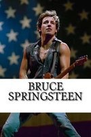 Bruce Springsteen - A Biography (Paperback) - Austin Dawson Photo
