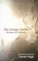 Die Lenige Liefde (Afrikaans, Paperback) - Daniel Hugo Photo