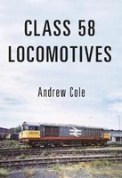 Class 58 Locomotives (Paperback) - Andrew Cole Photo
