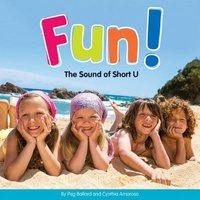 Fun! - The Sound of Short U (Hardcover) - Peg Ballard Photo