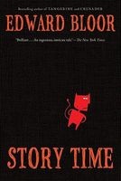 Story Time (Paperback, 1st Harcourt pbk. ed) - Edward Bloor Photo