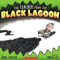 The Teacher from the Black Lagoon (Paperback) - Mike Thaler Photo