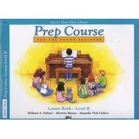 Alfred's Basic Piano Prep Course Lesson Book, Bk B - For the Young Beginner (Paperback) - Willard Palmer Photo