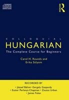 Colloquial Hungarian - The Complete Course for Beginners (Standard format, CD, 3rd Revised edition) - Carol Rounds Photo