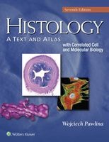 Histology: A Text and Atlas - With Correlated Cell and Molecular Biology (Paperback, 7th) - Wojciech Pawlina Photo