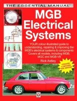 MGB Electrical Systems (Paperback, 2nd Revised edition) - Rick Astley Photo