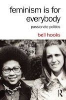 Feminism is for Everybody - Passionate Politics (Paperback, 2nd Revised edition) - Bell Hooks Photo