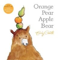 Orange Pear Apple Bear (Paperback, Main Market Ed.) - Emily Gravett Photo