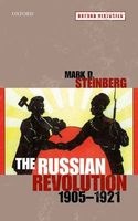 The Russian Revolution, 1905-1921 (Hardcover) - Mark D Steinberg Photo