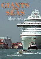Giants of the Seas - The Ships That Transformed (Hardcover, New) - Aaron Saunders Photo