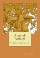Anne of Avonlea - Book 2 in the Anne of Green Gables Series (Paperback) - Lucy Maude Montgomery Photo