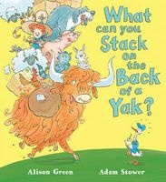 What Can You Stack on the Back of a Yak? (Paperback) - Adam Stower Photo