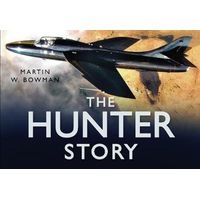 The Hunter Story (Hardcover, New) - Martin W Bowman Photo
