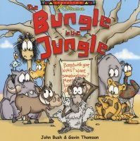 Bungle In The Jungle (Paperback) - John Bush Photo